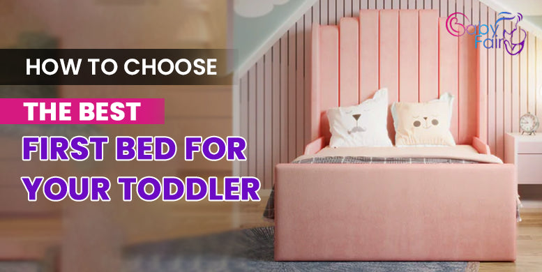 How to choose the best first bed for your toddler